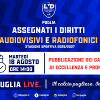 Il Consiglio Direttivo delibera l’assegnazione dei diritti audiovisivi e radiofonici della stagione sportiva 2026/2027. Martedì 18 agosto, alle ore 14, saranno pubblicati on-line i calendari di Eccellenza e Promozione. 